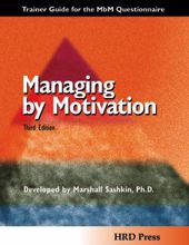 Picture of Managing by Motivation-Trainers Guide