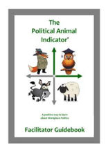 Picture of The Political Animal Indicator® Facilitator Guidebook