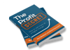 Picture of The Profit Secret: How to sell more at a higher margin