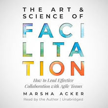 Picture of The Art & Science of Facilitation...