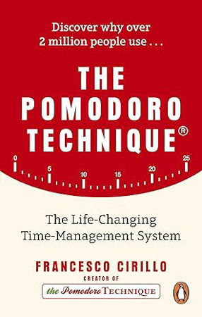 The Pomodoro Technique: The Life-Changing Time-Management System