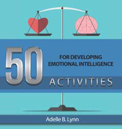50 Activities for  Developing Emotional Intelligence
