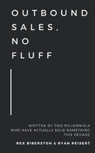 Outbound Sales, No Fluff | Cold Calling & Prospecting Sales Book