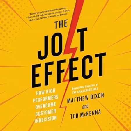 Picture of The JOLT Effect: How High Performers Overcome Customer Indecision