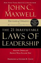 The 21 Irrefutable Laws of Leadership